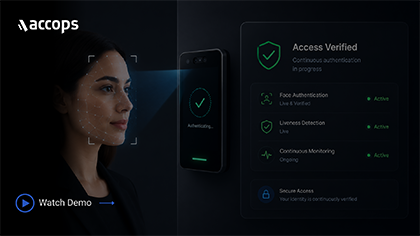 Face Authentication & Continuous Monitoring